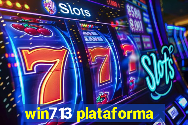 win713 plataforma